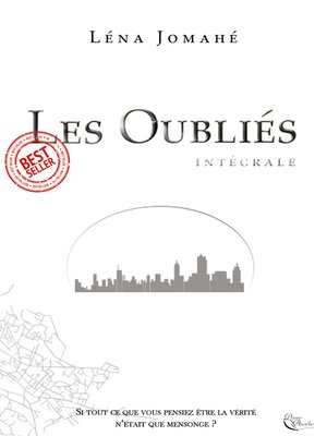 cover image of Les Oubliés--L'intégrale